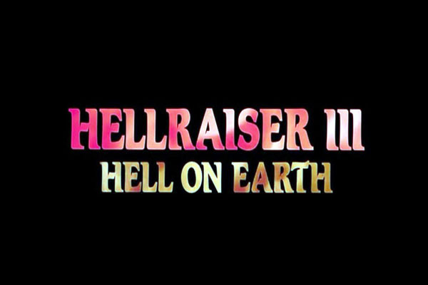 Hellraiser 3: Hell on Earth: Guilty Viewing Pleasures